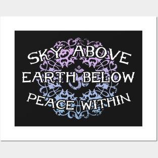 Sky Above Earth Below Peace Within Posters and Art